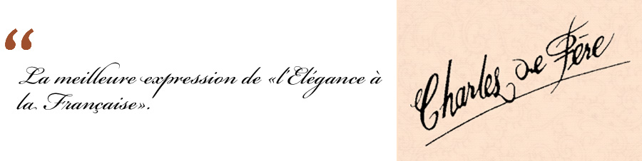 La meilleure expression de l’Élégance à la Française La meilleure expression de l’Élégance à la Française